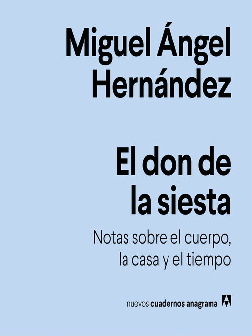 Title details for El don de la siesta by Miguel Ángel Hernández - Available